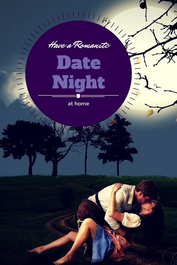 How To Have A Romantic Date Night At Home