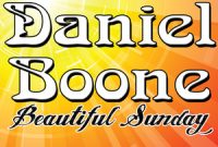 Beautiful Day Daniel Boone Lyrics