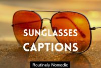 Cool Captions For Sunglasses