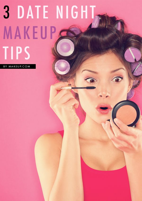 TameFashionClass: 3 Date Night Makeup Tips