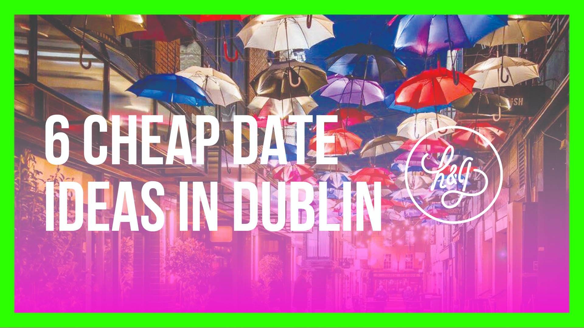 Date Night Ideas Dublin