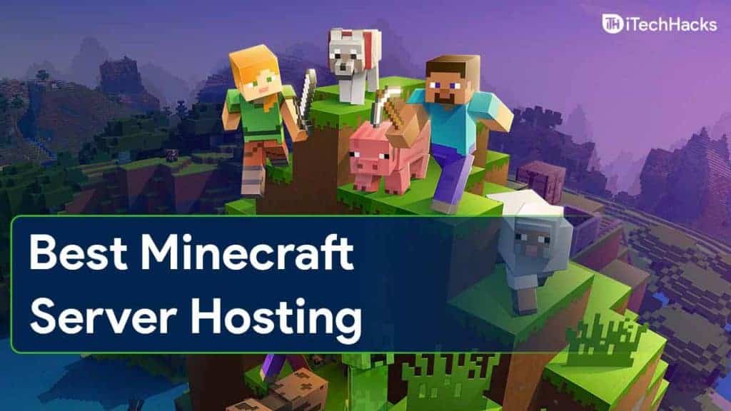 Top 6 Best Free Minecraft Server Hosting in 2024